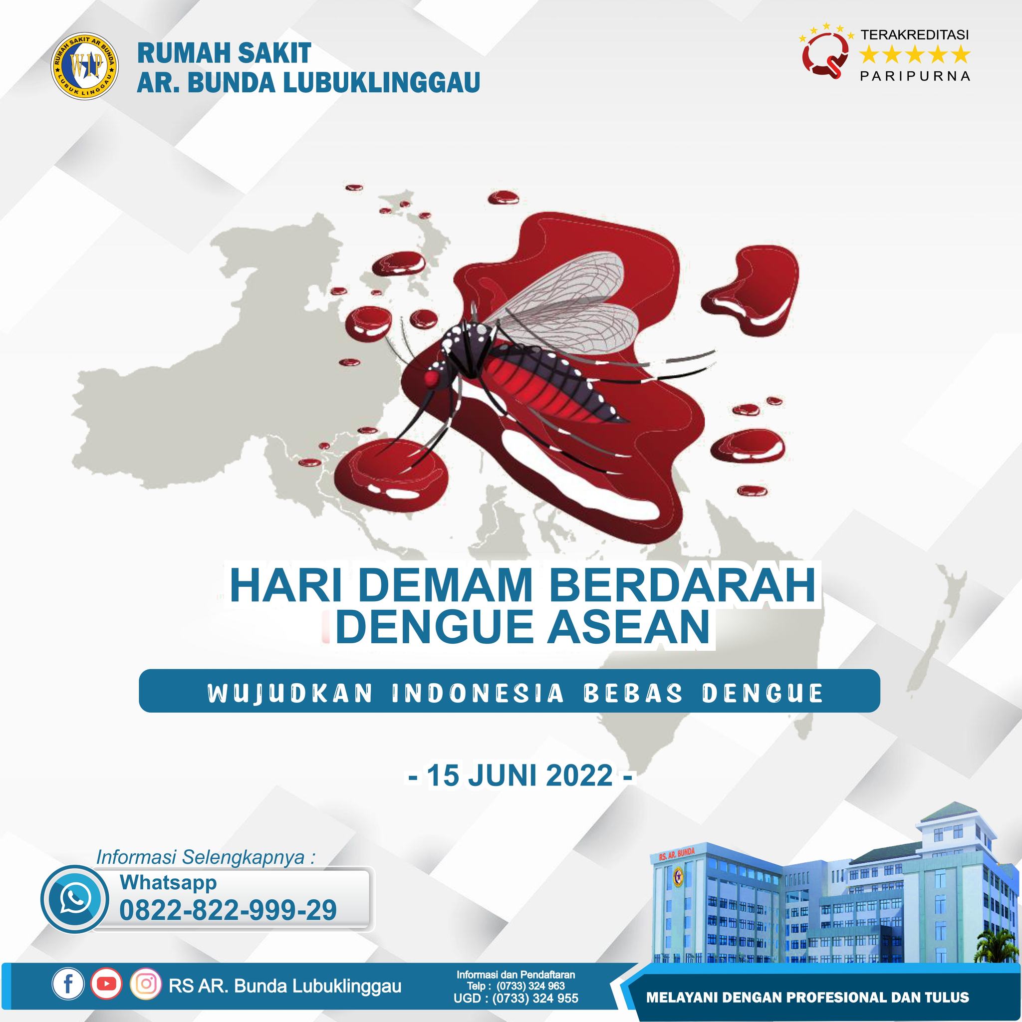 Hari Demam Berdarah Dengue Asean ” Wujudkan Indonesia Bebas Dengue”